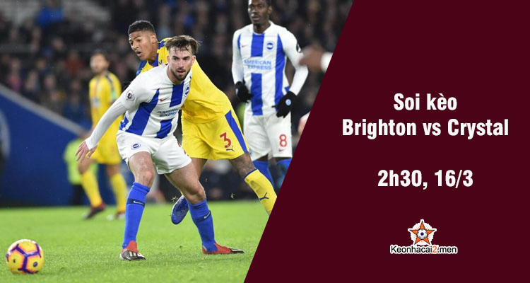 Nhận định Brighton vs Crystal keonhacai2