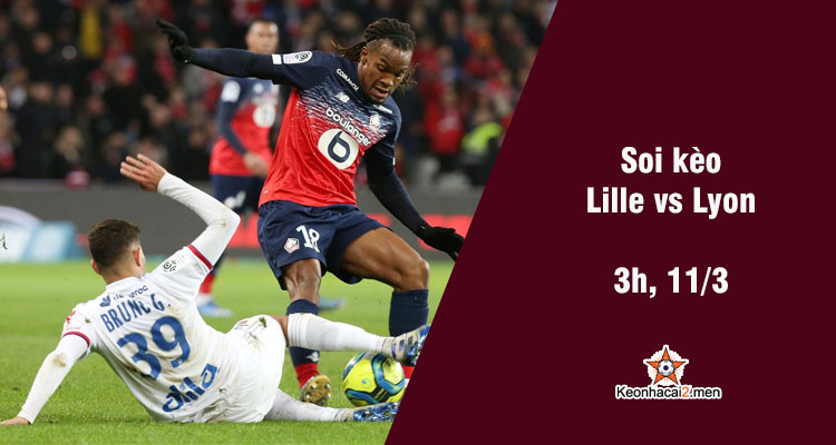 Soi kèo Lille vs Lyon keo nhacai2